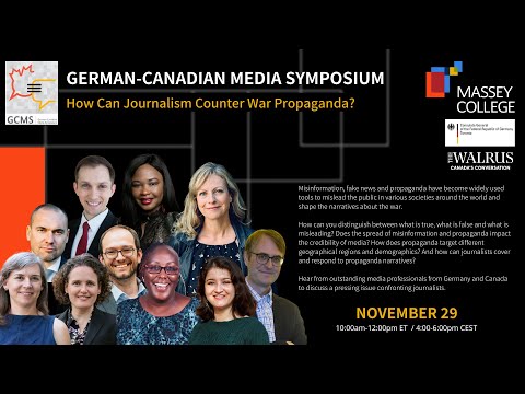 German Canadian Media Symposium: How Can Journalism Counter War Propaganda