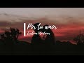 Evaluna Montaner- Por tu amor (Lyrics) Evaluna Montaner- Por tu amor (Lyrics)