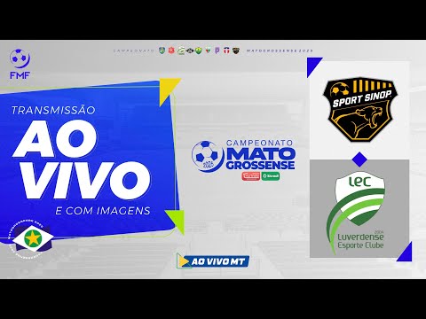 Mato-grossense 2025  - 1ª Divisão:  Sport Sinop x Luverdense | Segunda rodada  - AO VIVO