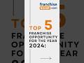 Top 5 Franchise Opportunities In India 2024 Franchise Business Businessideas