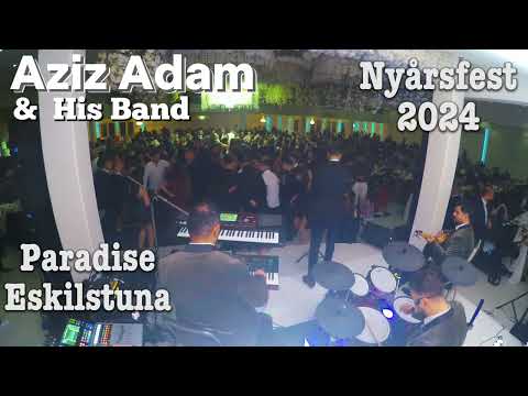 عزيز ادم حفله راس السنه 2024 Nyårsfest Aziz Adam #song #2024 #رأس_السنة #new #yearofyou