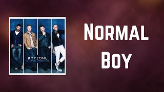 Boyzone - Normal Boy (Lyrics)