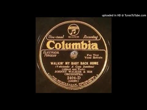 The Charleston Chasers "Walkin' My Baby Back Home" (Feb 9, 1931) -  Columbia 2404-D.