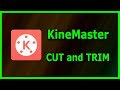 How to Cut a video in KineMaster App - Tutorial (2022)