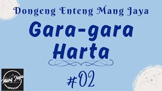 Download lagu GARA-GARA HARTA 02, Dongeng Enteng Mang Jaya, Carita Sunda @MangJaya mp3 Download lagu GARA-GARA HARTA 02, Dongeng Enteng Mang Jaya, Carita Sunda @MangJaya mp3