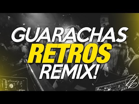 🔥 ENGANCHADO - GUARACHAS RETROS - REMIX 🔥 - DJ NAICKY 2020