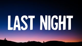 Morgan Wallen - Last Night