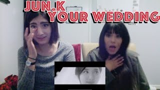 JUN. K(준케이) - Your Wedding 결혼식 MV Reaction