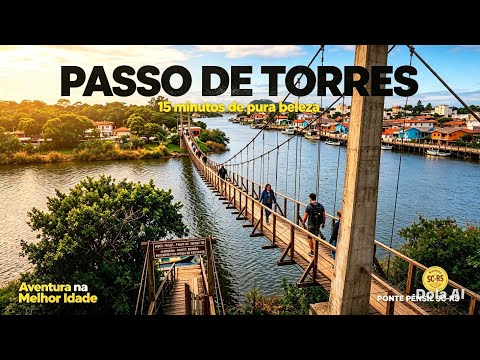 🌉😱 PASSO DE TORRES: A PONTE QUE BALANÇA E ENCANTA! 15 MINUTOS DE BELEZA DE TIRAR O FÔLEGO!!! 🤩🌊🚤💚