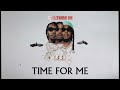 Migos Time For Me Official Audio