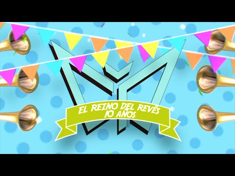 Corto Plazo - El Reino Del Revés | 10 Años (VideoLyric Oficial)
