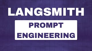 LangSmith - Prompt Engineering with the Playground