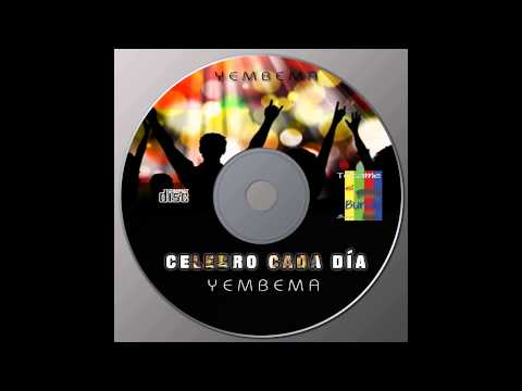 Yembema  - Celebro cada día