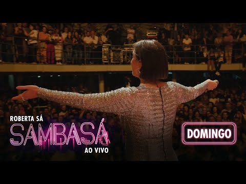 Roberta Sá - Domingo | Show Sambasá - Ao Vivo