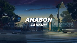 Zakkum - Anason (Lyrics)