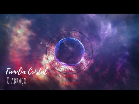 Família Cristal - O Abraço (Música de Rezo)