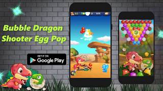Bubble Dragon - Shooter Egg Pop