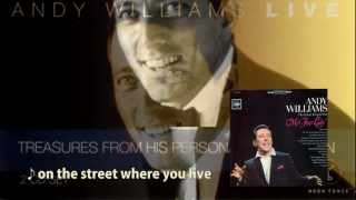 Andy　Williams　　On　The　Street　Where　You　Live　　　　LIVE