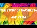 THE STORY OF NACHIKETA AND YAMA in Tamil