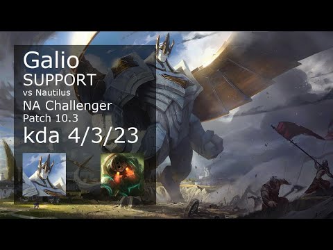Galio Support vs Nautilus - NA Challenger 4/3/23 Patch 10.3 Gameplay