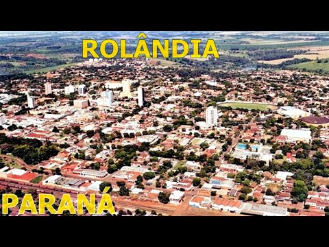 ROLÂNDIA PR, CONHEÇA ROLÂNDIA PARANÁ, OS PRINCIPAIS DADOS DO MUNICÍPIO