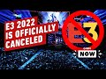 Digital & Physical E3 2022 Event Officially Canceled: So What's Next? - IGN Now