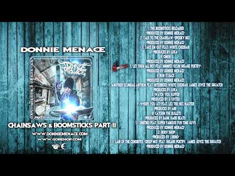 DONNIE MENACE X MMMFD X SCUM X INSANE POETRY - LET THEM ALL ROT (PROD:DONNIE MENACE) #LSP #NITEBREED