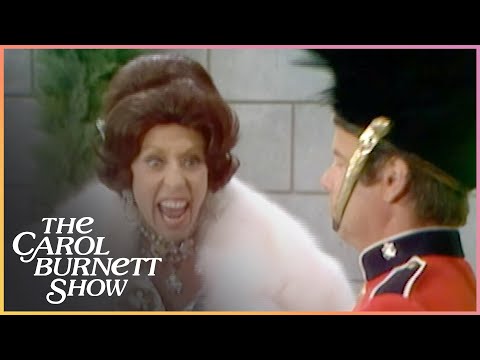 The Queen Can't Get Past the Palace Guard | The Carol Burnett Show Clip
