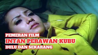 Download lagu The Cast of the Film Intan Perawan Kubu (1972) – Then and Now mp3