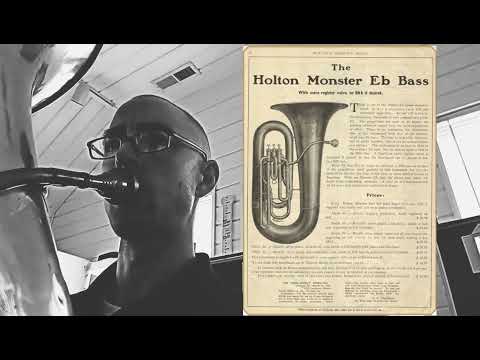 1914 Holton 3+1 Monster EEb - Orchestra excerpt practice