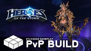 Heroes of the Storm #32 - Sylvanas - PvP Build