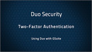 Duo Security Two-Factor Authentication Tutorial