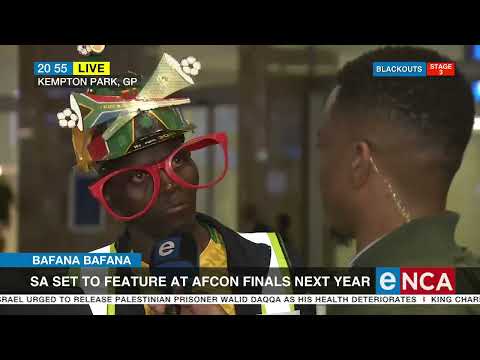 Bafana Bafana SA set to feature at Afcon finals
