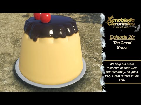 Xenoblade Future Connected Let's Play #20: The Grand Sweet