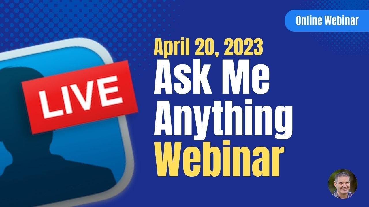 Ask Me Anything Webinar