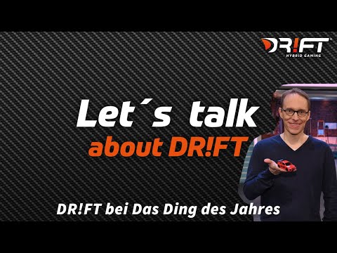 Let´s talk about DR!FT / Das Ding des Jahres (Teil 2)