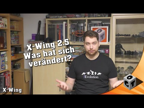 [DE] X-Wing 2.5 - Was hat sich verändert?