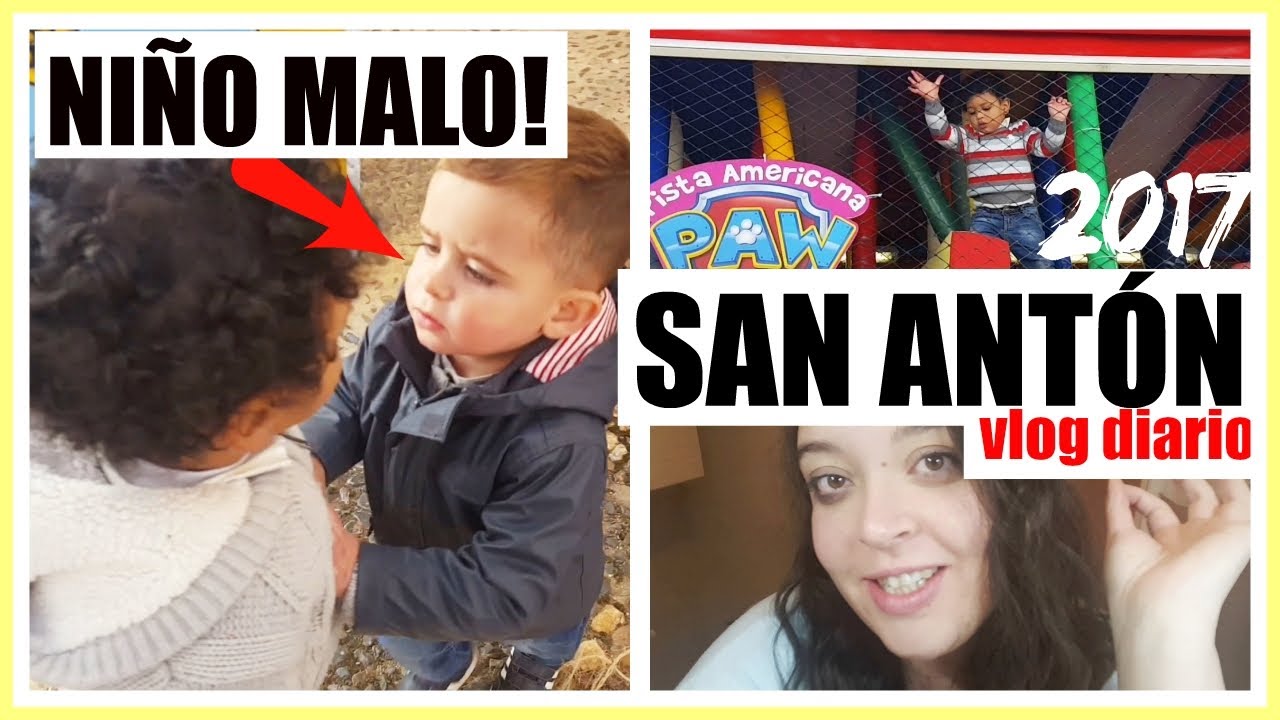 NIÑO MALO PEGA A SAMBA EN LAS FIESTAS DE SAN ANTÓN | Vlogs diarios FamiliaTresChocolates TV