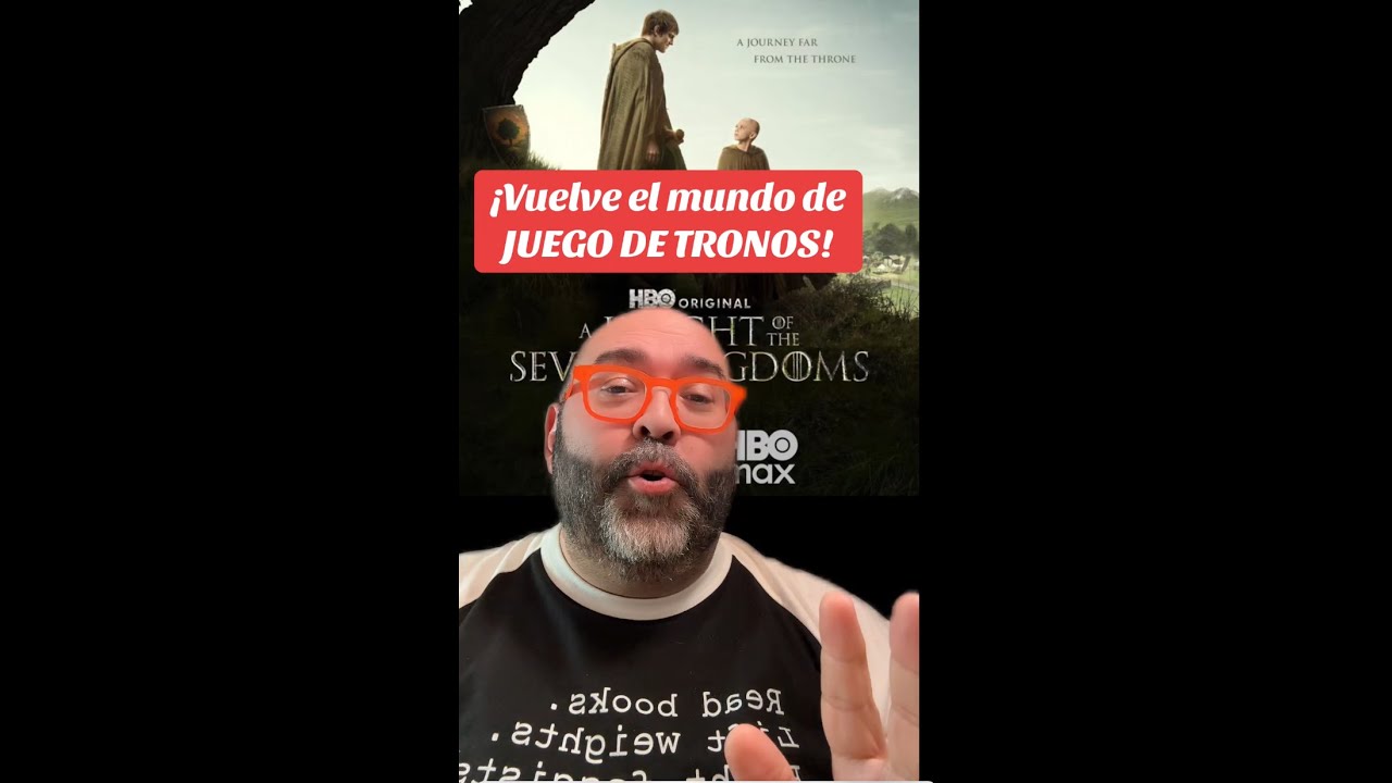 ¡VUELVE EL MUNDO DE JUEGO DE TRONOS! 