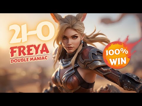 Freya 21-0 Savage Gameplay | Double Maniac + 77% Damage | MLBB