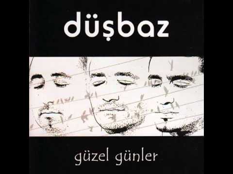 Düşbaz - Yaşamak