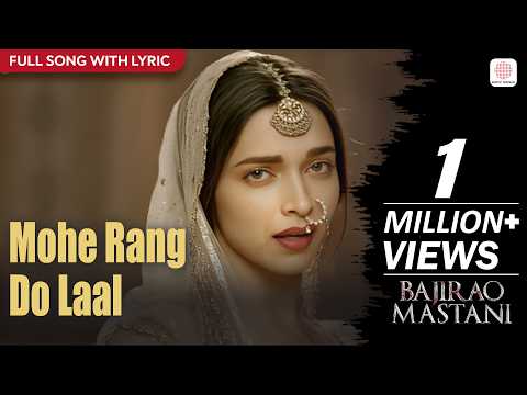 Mohe Rang Do Laal (Lyrical) — watch video