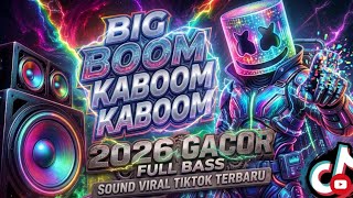 Download lagu DJ ILHAM - BIG BOOM KABOOM KABOOM FULL BASS GACOR VIRAL TIKTOK TERBARU 2026 YG KALIAN CARI!!! mp3 Download lagu DJ ILHAM - BIG BOOM KABOOM KABOOM FULL BASS GACOR VIRAL TIKTOK TERBARU 2026 YG KALIAN CARI!!! mp3