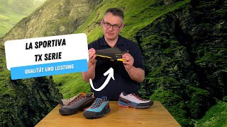 Die La Sportiva TX Serie - diese Schuhe solltest du kennen!
