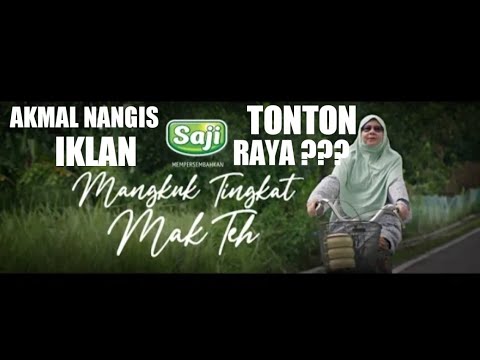 AKMAL TAHAN MENANGIS ?? [ IKLAN RAYA SAJI 2021 - MANGKUK TINGKAT MAK TEH ]