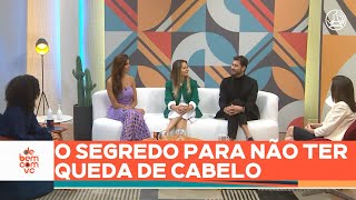 Como fazer o cabelo PARAR DE CAIR? | De Bem Com Voê (19/05/25)