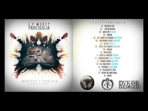 E.P.Murcy - #9 Para Mi  [PAREIDOLIA Inéditos & Remixes]