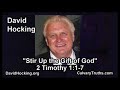 2 Timothy 01:1-7- Stir Up the Gift of God - Pastor David Hocking - Bible Studies