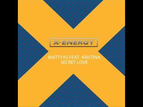 Secret Love (Extended) - Mattyas Feat. Kristina S