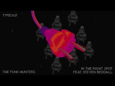 The Funk Hunters - In The Right Spot feat. Steven Beddall